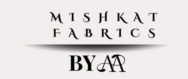 Mishkat Fabrics